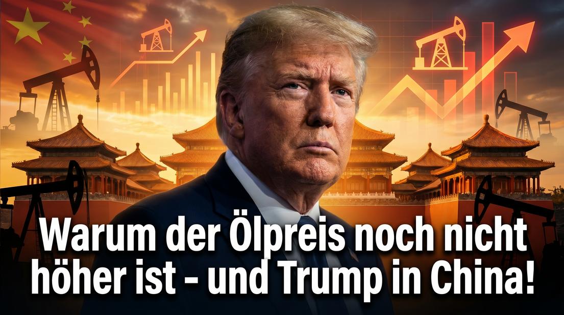Ölpreis und Trump in China: Wirtschaftliche Unsicherheiten und globale Märkte im Fokus.
